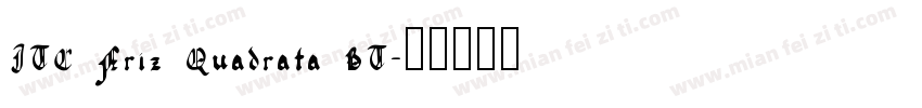 ITC Friz Quadrata BT字体转换